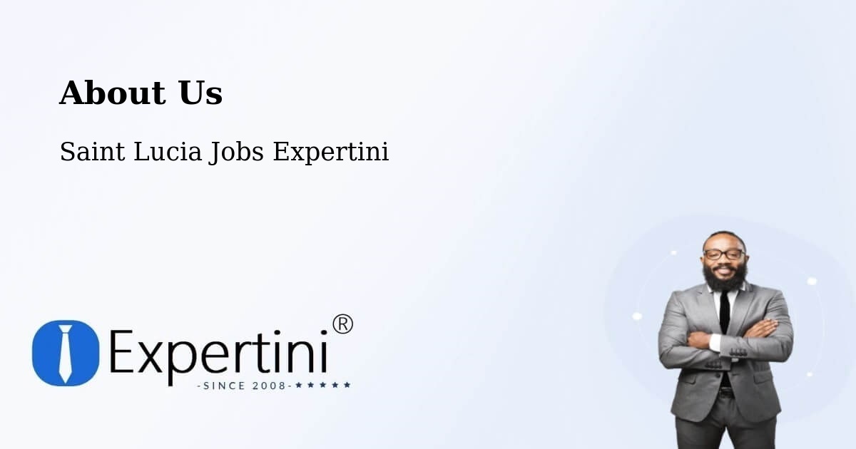 About Expertini Recruitment Platform  – Entrepot - Entrepot, Saint Lucia Jobs Expertini