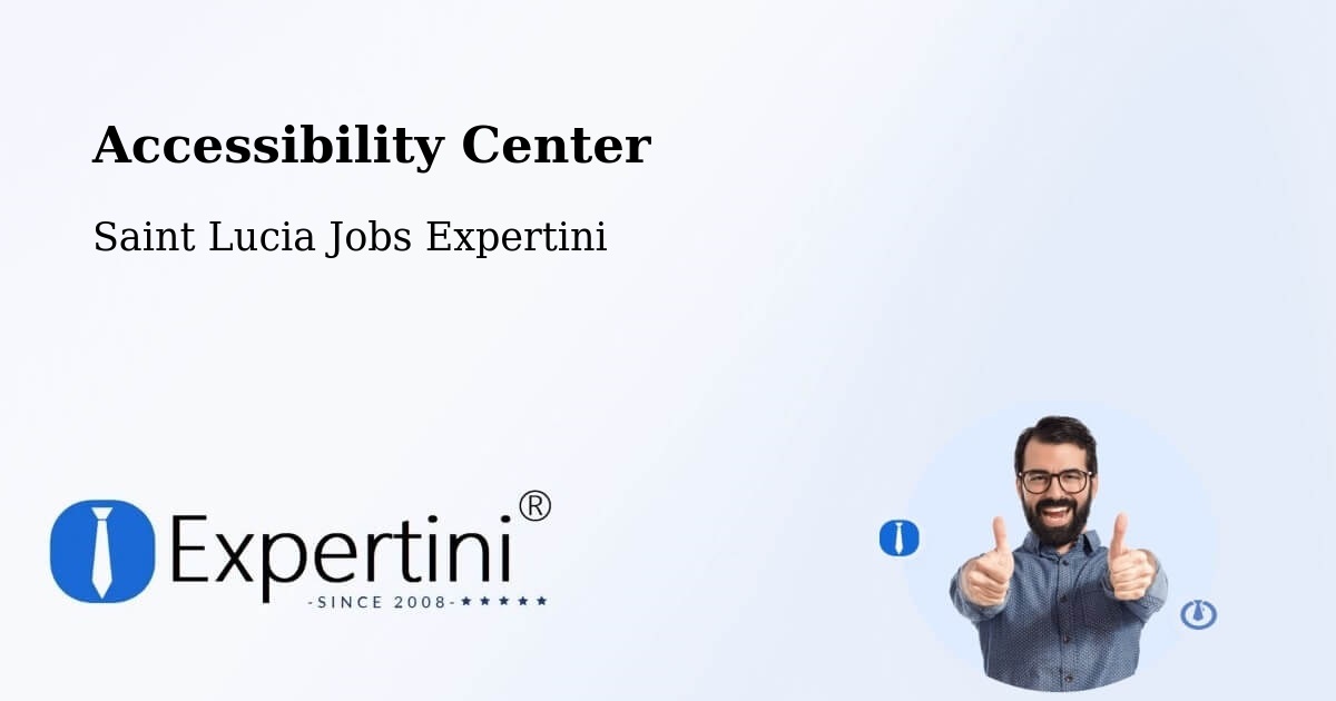 Accessibility Statement – Entrepot - Saint Lucia Jobs Expertini