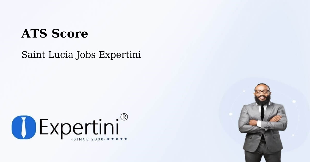 Resume ATS Score & Job Description Match Tool – Entrepot - Saint Lucia Jobs Expertini