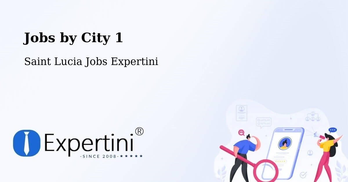 City Jobs in Saint Lucia - Expertini