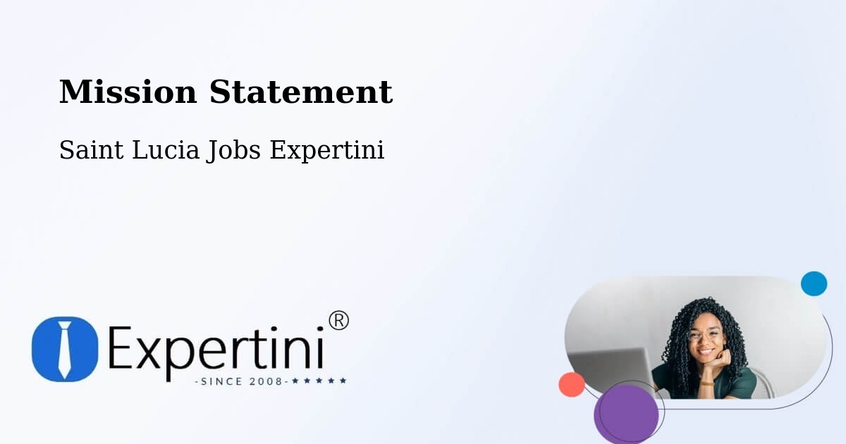 Corporate Mission – Entrepot - Saint Lucia Jobs Expertini